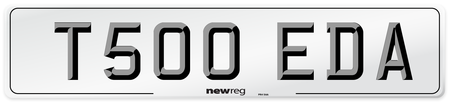 T500 EDA Number Plate from New Reg